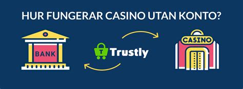 casino utan trustly